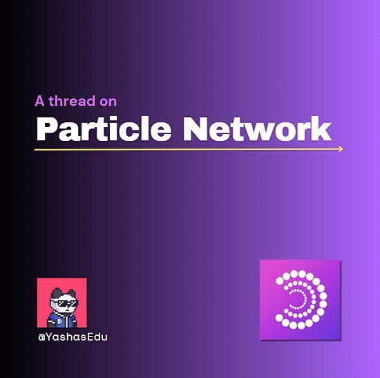 一文看懂链抽象项目 Particle Network：解决多链碎片化问题的创新方案